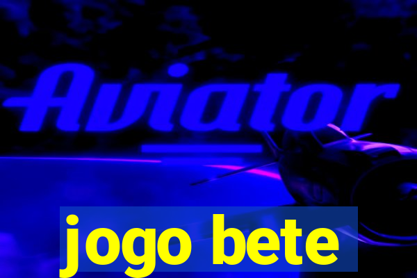 jogo bete